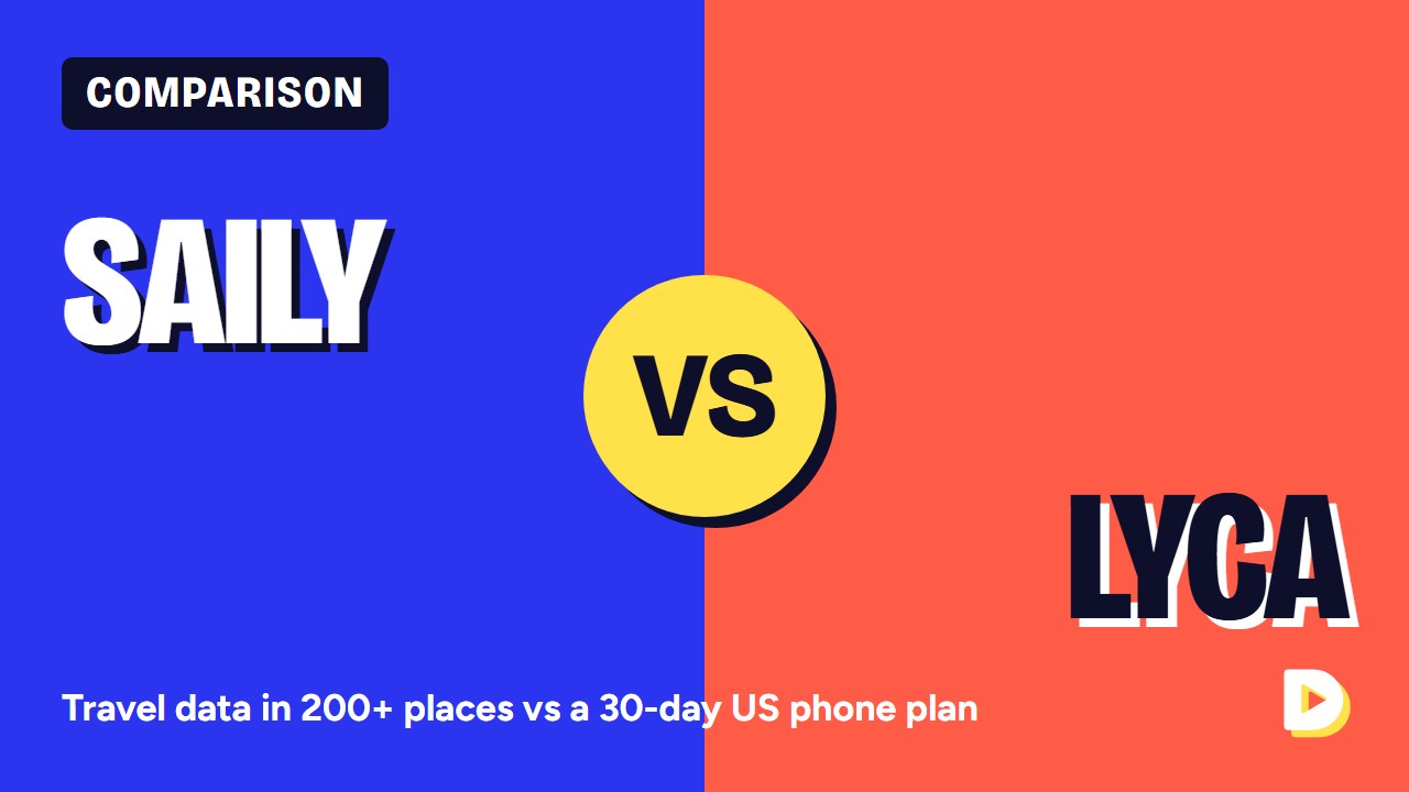 Saily eSIM vs Lyca eSIM (2026): Travel Data or a US Phone Plan?